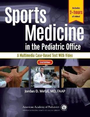 Sports Medicine in the Pediatric Office - Jordan D. Metzl