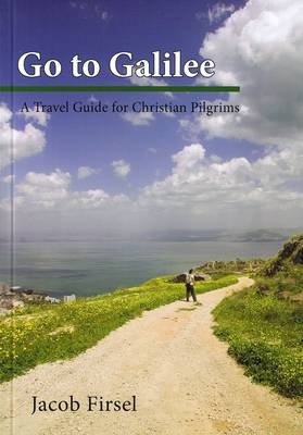 Go to Galilee - Jacob Firsel