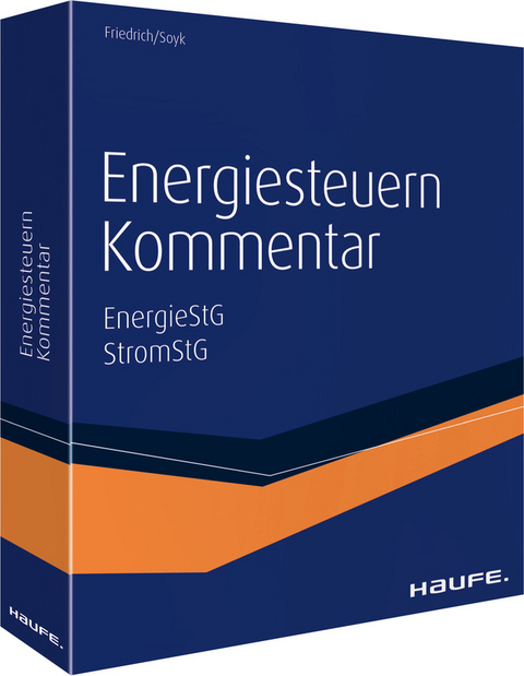 Energiesteuern Kommentar Online - Klaus Friedrich, Grit Köthe, Cornelius Meißner, Stefan Soyk