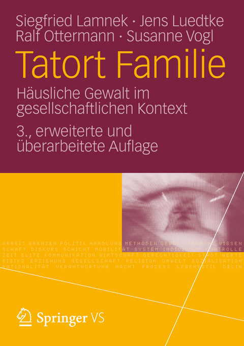 Tatort Familie - Siegfried Lamnek, Jens Luedtke, Ralf Ottermann, Susanne Vogl