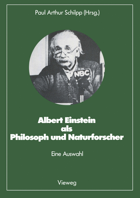 Albert Einstein als Philosoph und Naturforscher - 