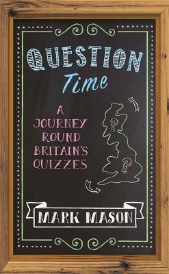 Question Time - Mark Mason