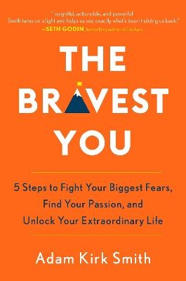 The Bravest You - Adam Kirk Smith