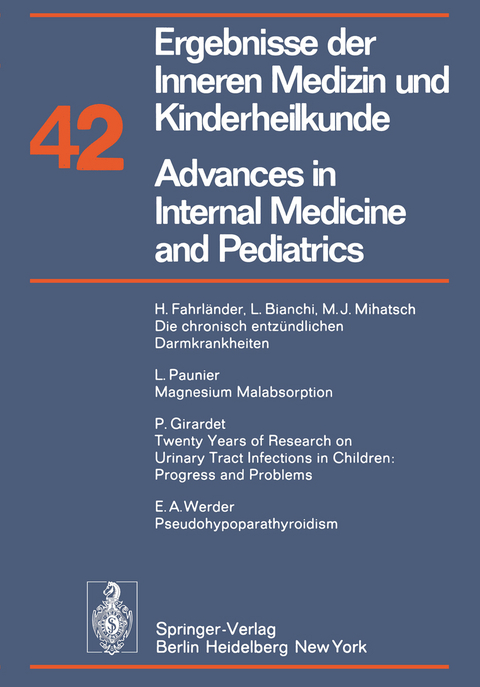 Ergebnisse der Inneren Medizin und Kinderheilkunde / Advances in Internal Medicine and Pediatrics - P. Frick, G.-A. von Harnack, G. A. Martini, A. Prader, R. Schoen, H. P. Wolff