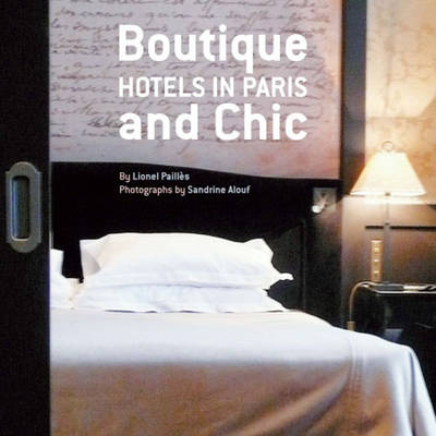 Boutique and Chic Hotels in Paris - Lionel Pailles