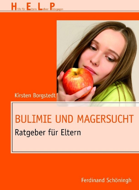 Bulimie und Magersucht - Kirsten Borgstedt