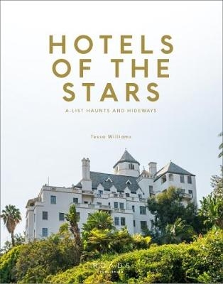 Hotels of the Stars - Tessa Williams