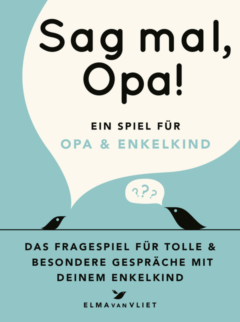 Sag mal, Opa! - Elma van Vliet