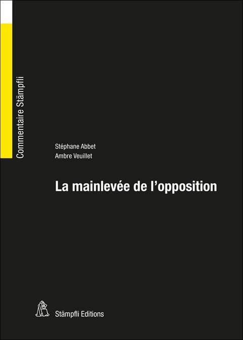 La mainlevée de l'opposition - Stéphane Abbet, Ambre Veuillet