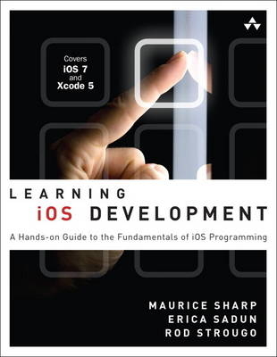 Learning iOS Development - Maurice Sharp, Erica Sadun, Rod Strougo