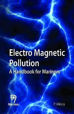 Electro Magnetic Pollution - Purnendu Misra