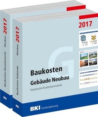 BKI Baukosten Gebäude + Bauelemente Neubau 2017 - Kombi Teil 1-2