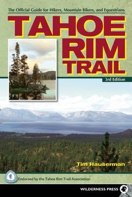 Tahoe Rim Trail - Tim Hauserman