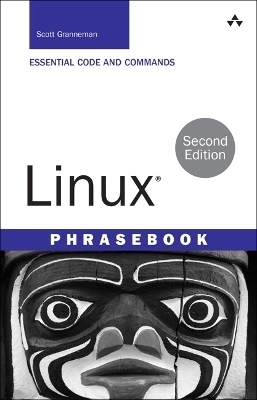 Linux Phrasebook - Scott Granneman