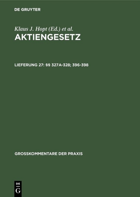 Aktiengesetz / §§ 327a-328; 396-398 - 