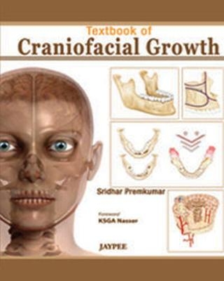 Textbook of Craniofacial Growth - Sridhar Premkumar