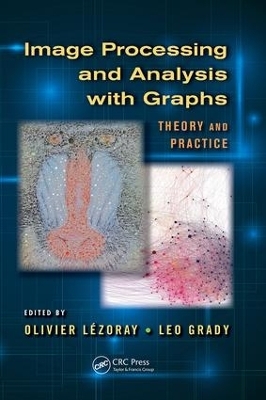 Image Processing and Analysis with Graphs - 