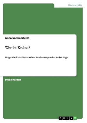 Wer ist Krabat? - Anna Sommerfeldt