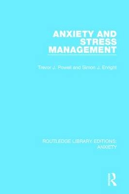 Anxiety and Stress Management - Trevor Powell, Simon Enright