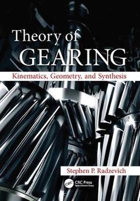 Theory of Gearing - Stephen P. Radzevich