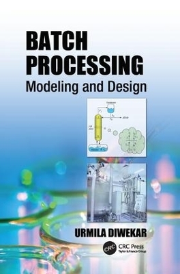 Batch Processing - Urmila Diwekar