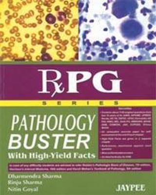 RXPG Series: Pathology Buster - D Sharma, R Sharma, N Goyal