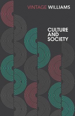 Culture and Society - Raymond Williams