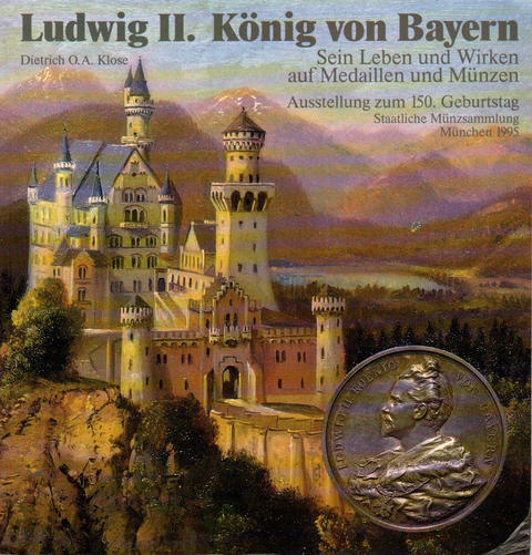 Ludwig II. König und Bayern - Dietrich Klose