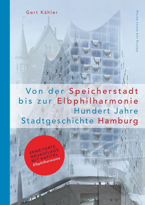 Von der Speicherstadt bis zur Elbphilharmonie - Gert Kähler