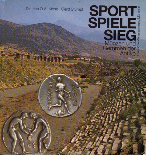 Sport, Spiele, Sieg - Dietrich O Klose, Gerd Stumpf