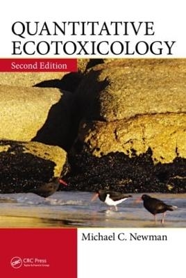 Quantitative Ecotoxicology - Michael C. Newman