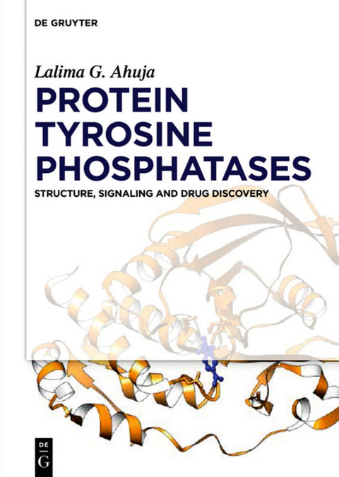 Protein Tyrosine Phosphatases - Lalima G. Ahuja