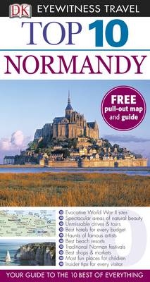 DK Eyewitness Top 10 Travel Guide: Normandy - Fiona Duncan, Leonie Glass