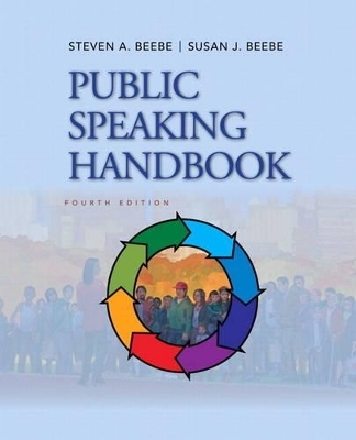 Public Speaking Handbook Plus NEW MyCommunicationLab with eText - Steven A. Beebe, Susan J. Beebe