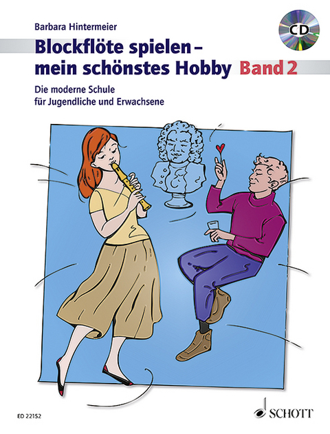 Blockflöte spielen - mein schönstes Hobby - Barbara Hintermeier