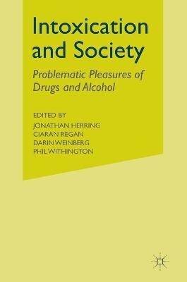 Intoxication and Society - 