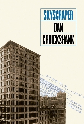 Skyscraper - Dan Cruickshank