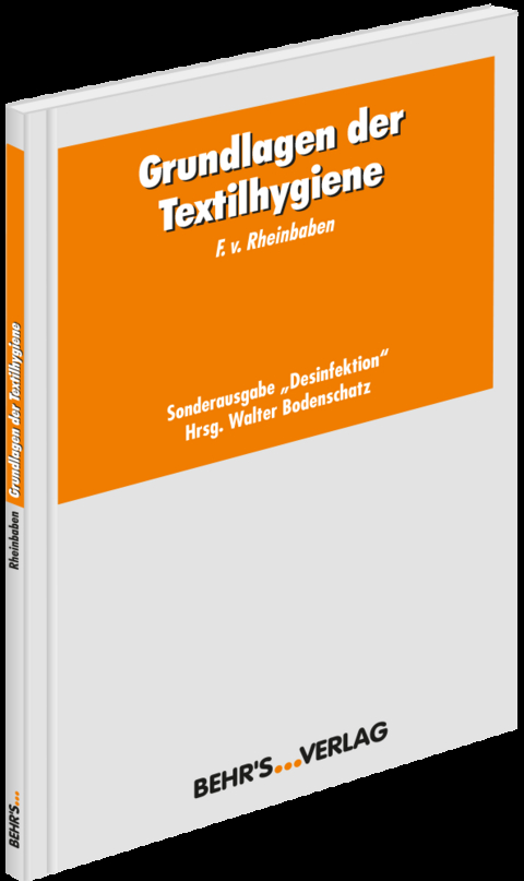 Grundlagen der Textilhygiene - Friedrich von Rheinbaben