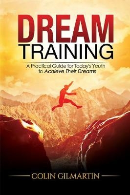 Dream Training - Mr. Colin Gilmartin