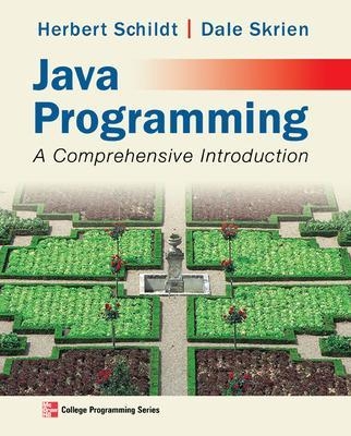 Java Programming: A Comprehensive Introduction - Herbert Schildt, Dale Skrien