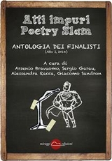 Atti Impuri Poetry Slam - Aa. Vv.