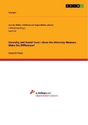 Diversity and Social Trust Â¿ Does the Diversity Measure Make the Difference? -  Anonymous