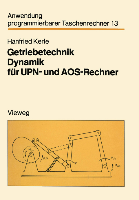 Getriebetechnik Dynamik für UPN- und AOS-Rechner - Hanfried Kerle