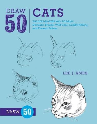 Draw 50 Cats - L Ames