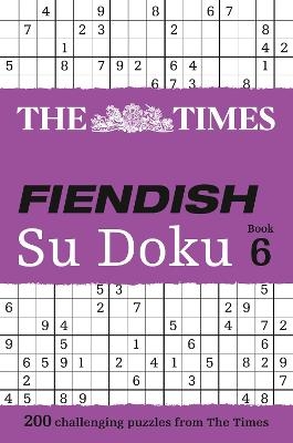 The Times Fiendish Su Doku Book 6 -  The Times Mind Games