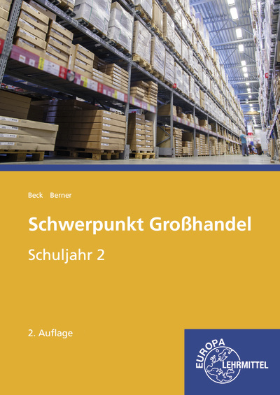 Schwerpunkt Großhandel Schuljahr 2 - Steffen Berner