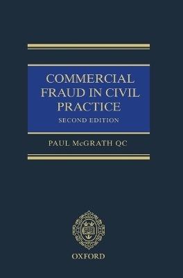 Commercial Fraud in Civil Practice - Paul McGrath QC