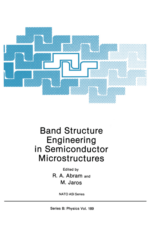 Band Structure Engineering in Semiconductor Microstructures - 