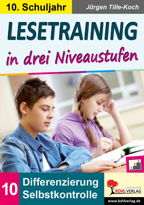 Lesetraining in drei Niveaustufen / Klasse 10 - Jürgen Tille-Koch