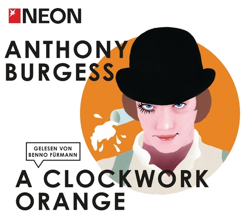 A Clockwork Orange - Anthony Burgess